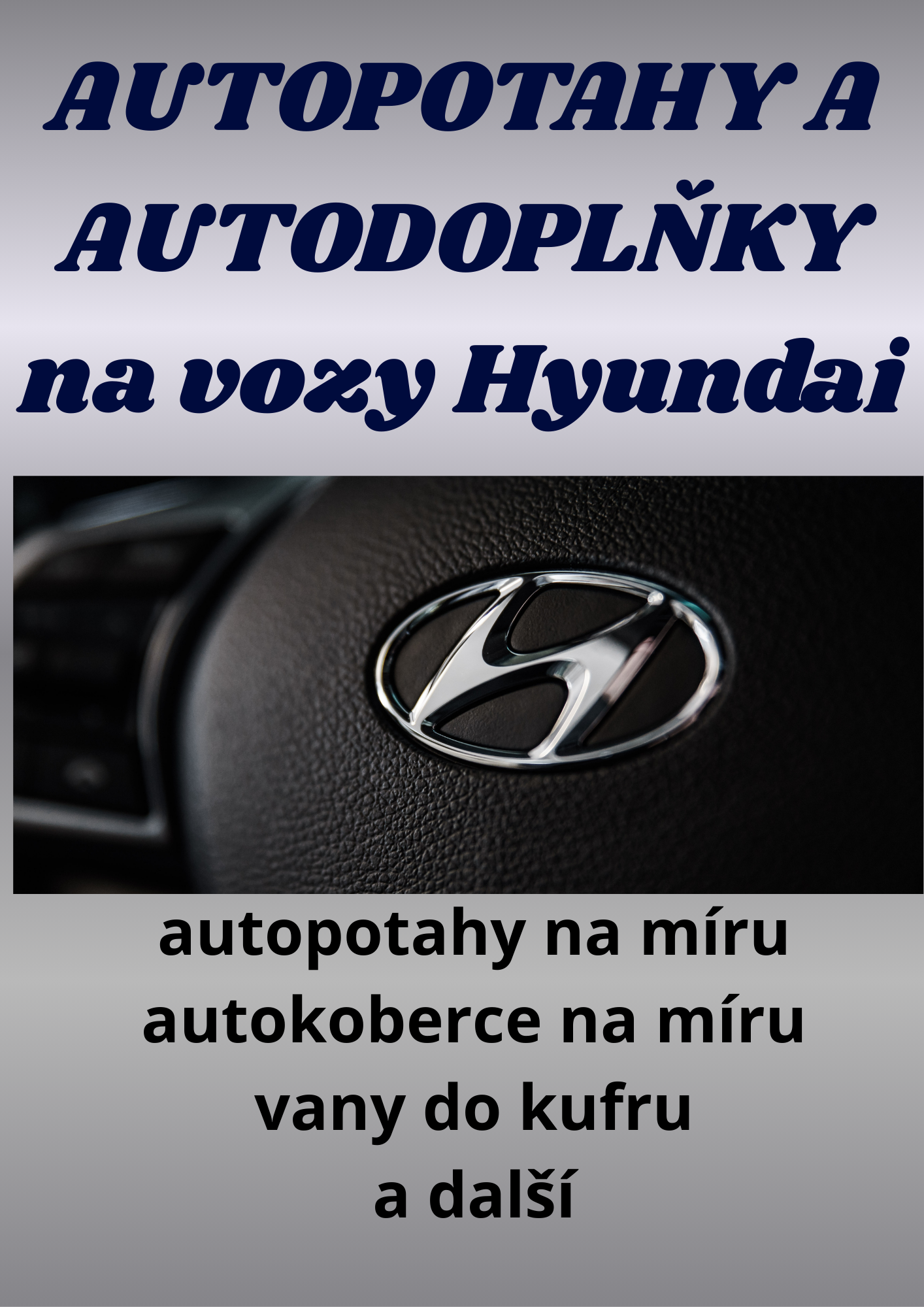 AUTOPOTAHY A AUTODOPLŇKY NA VOZY Hyundai